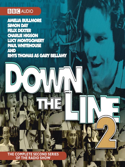 Title details for Down the Line, Series 2 by Charlie Higson - Available